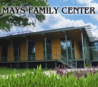 Mays Family Center