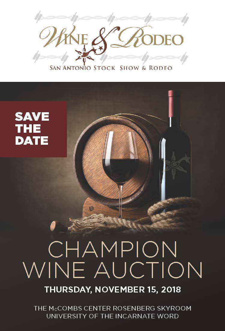 25015-01_RODEO_Wine_Auction_-_Save_the_Date_NoMarks_Page_1 | Bingham Family Vineyards San Antonio stock show & rodeo Wine and Rodeo champion wine auction poster