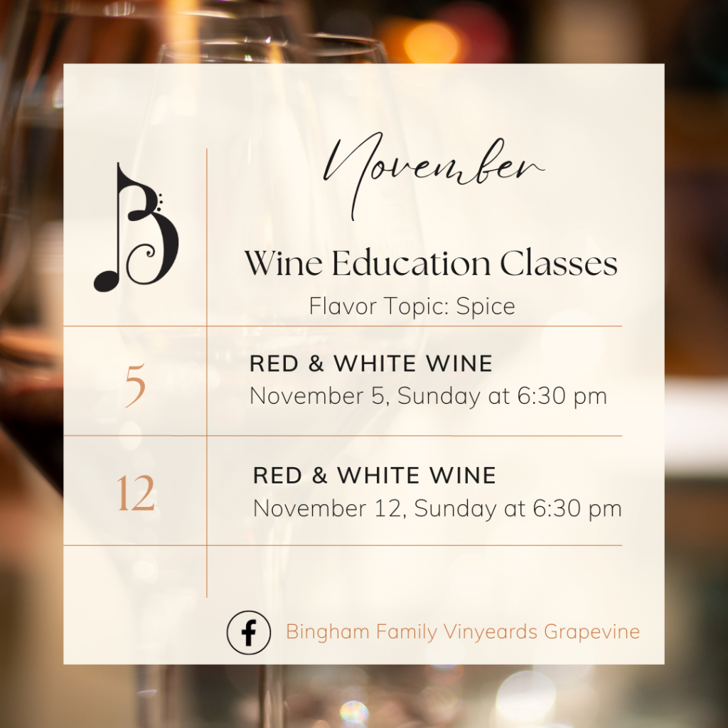 September | Bingham Family Vineyards November wine education classes schedule
