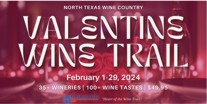 North Texas Wine Country presents Valentine Wine Trail, February 1-29, 2024