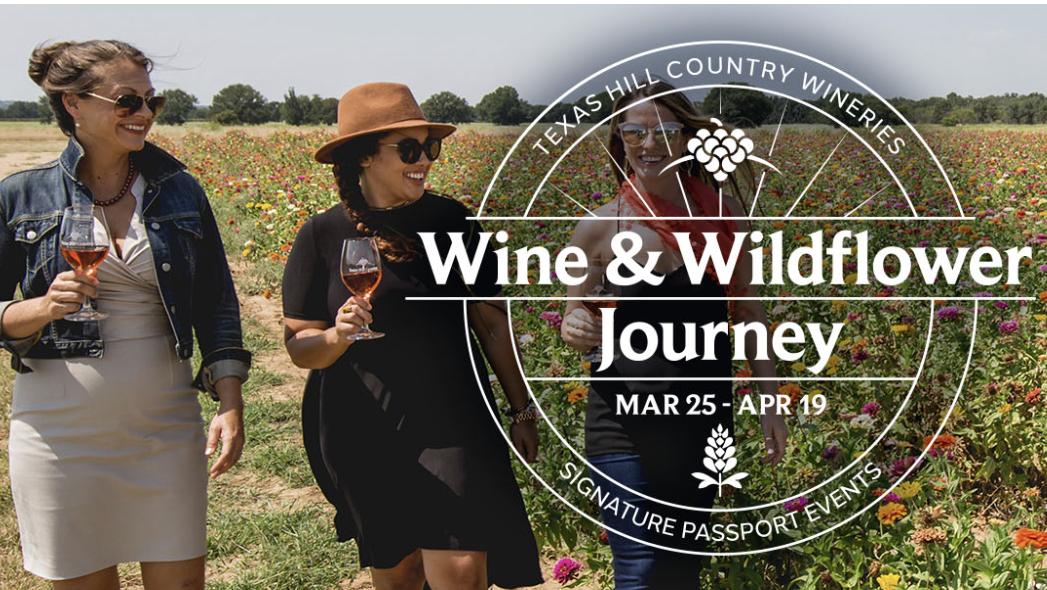 Wine and Wildflower Journey Wine Trail, Texas Hill Country Wineries, 2024