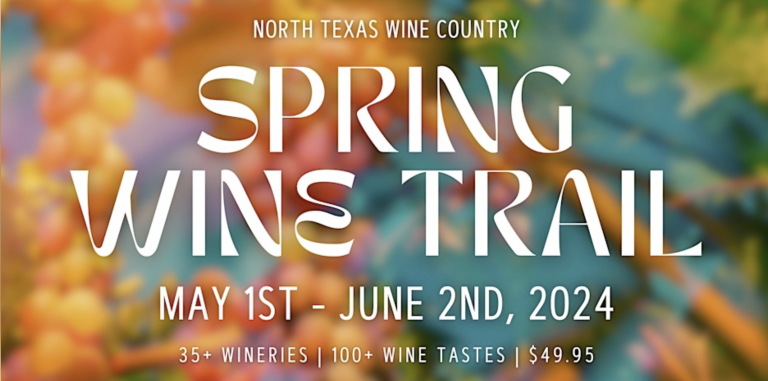Spring Wine Trail - Noth Texas