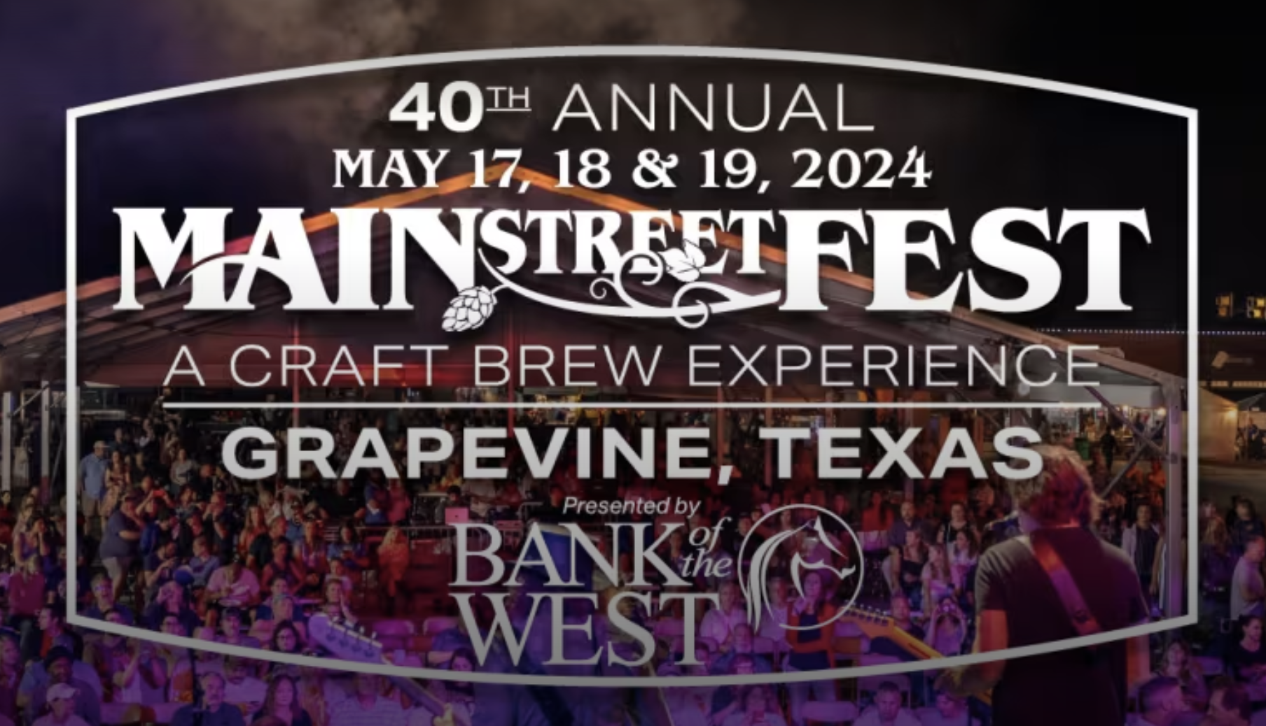 Main Street Fest, Grapevine, Texas, May 17, 18, and 19, 2024