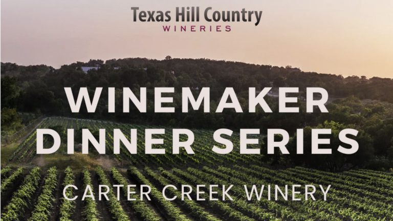 Texas Hill Country Wineries Winemaker Dinner Series - Fall Dinner at Carter Creek Winery, Friday, Sept. 6th