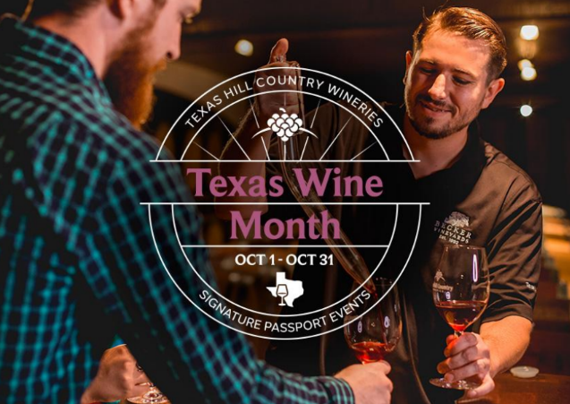 Texas Wine Month Wine Trail with Hill Country Wineries, October 1st - October 31, 2024