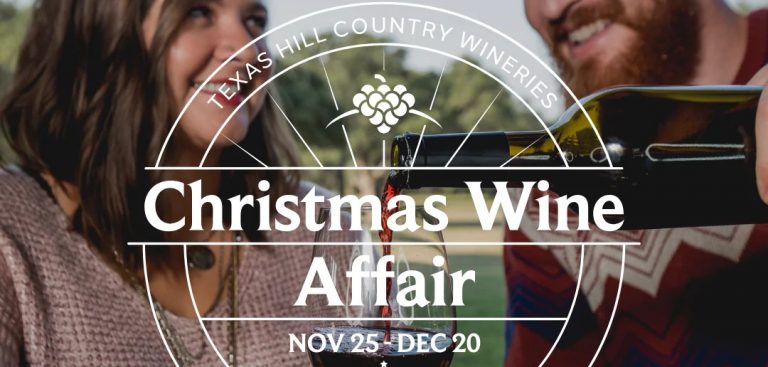 TX Hill Country Winery 's Christmas Wine Affair, Nov 25 - Dec 20, 2024.