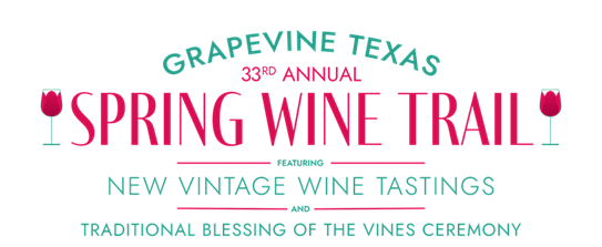 Grapevine Texas Spring Wine Trail 16x9 | Bingham Family Vineyards Grapevine Texas Spring Wine Trail 2025