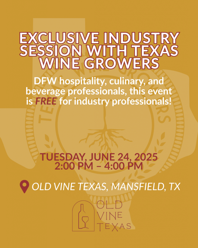 624 TWG Industry session | Bingham Family Vineyards June 24, 2025 Exclusive Industry Session with Texas Wine Growers at Old Vine Texas, Mansfield, Texas to learn about 100% Texas grown wine.