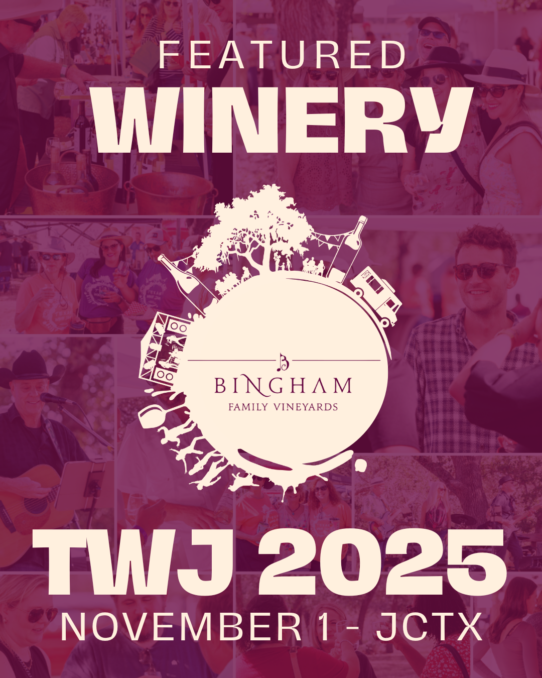 Texas Wine Jam 2025, November 1, Downtown Johnson City, Texas featuring Bingham Family Vineyards