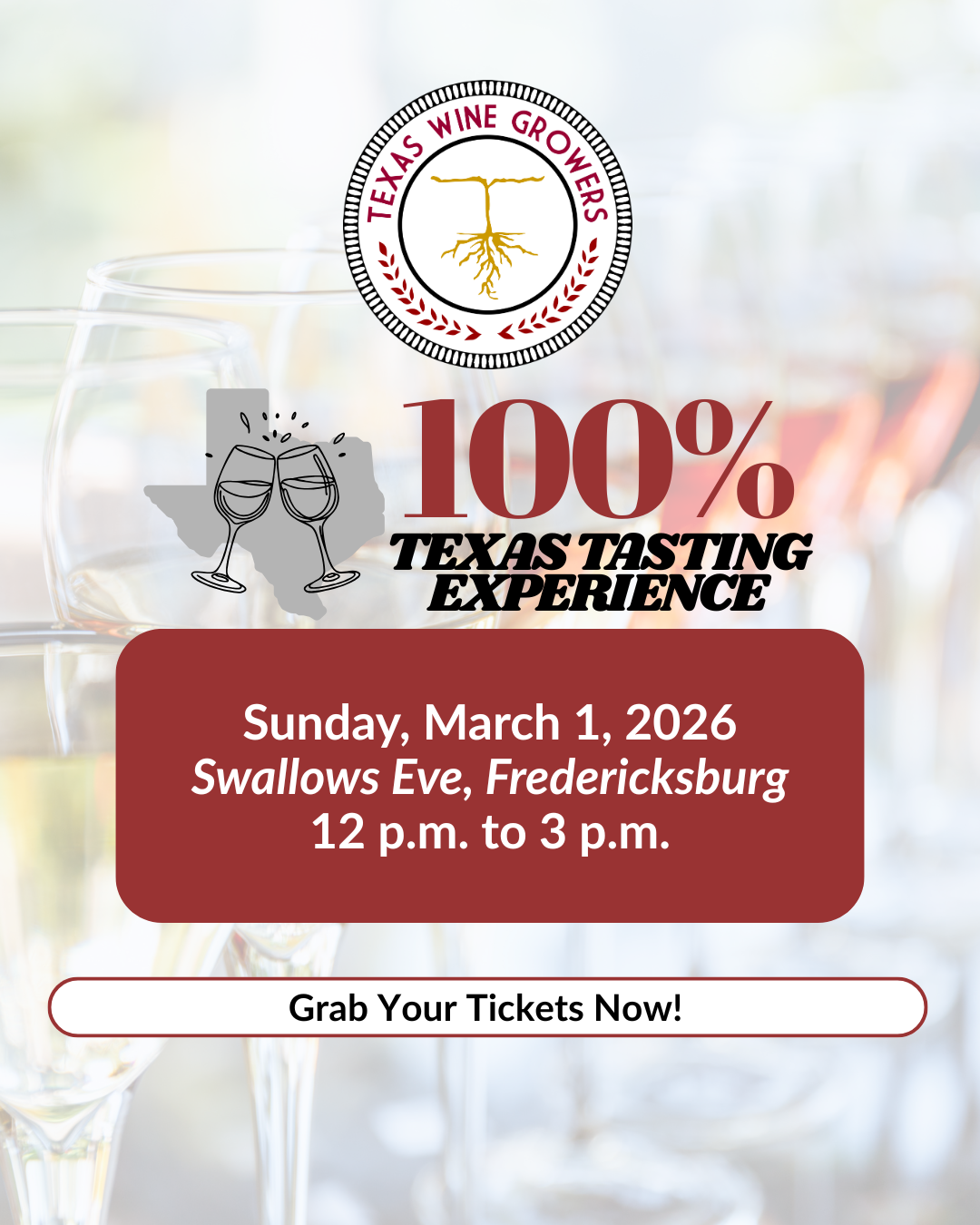 Texas Wine Growers, 100% Texas Tasting Experience, Sunday, March 1, 2026, Fredericksburg, Texas