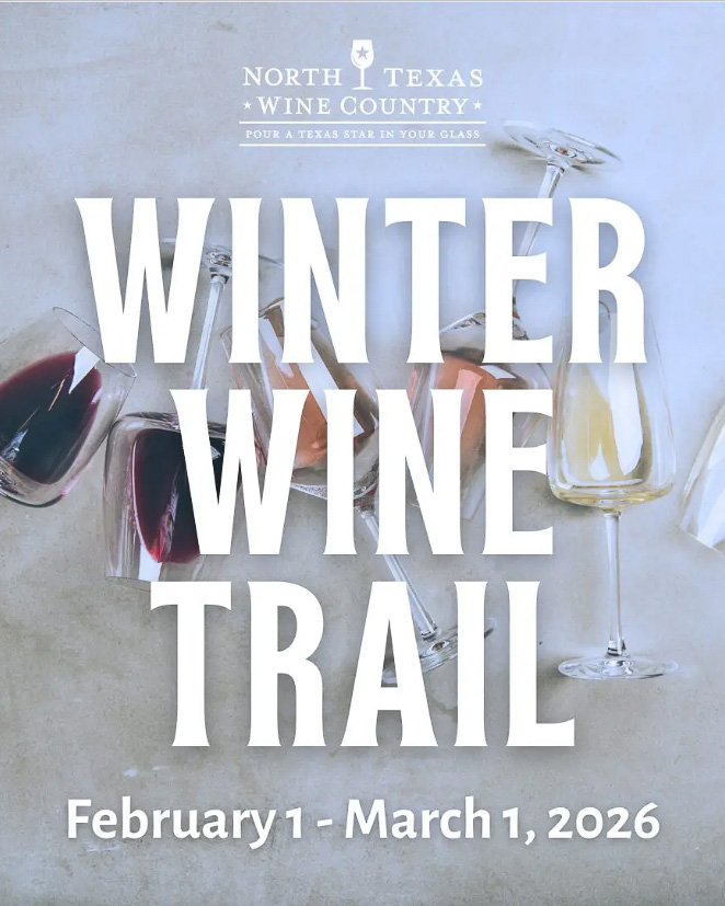 Winter Wine Trail, Feb. 1 - Mar 1, 2026, North Texas Wine Country