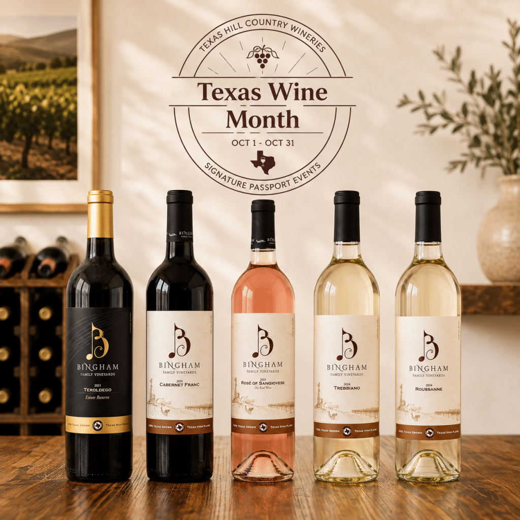 Bingham Family Vineyards wines featured for the Texas Hill Country Wineries Texas Wine Month Passport, October 1–31.
