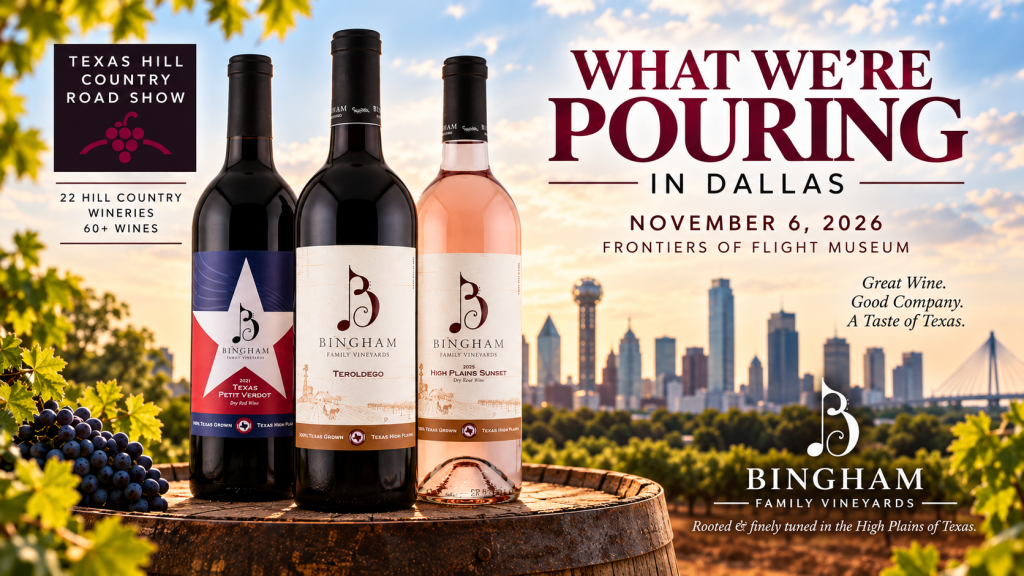 Bingham Family Vineyards 2021 Petit Verdot, 2022 Teroldego, and High Plains Sunset Rosé displayed with Dallas skyline imagery for the Texas Hill Country Road Show.