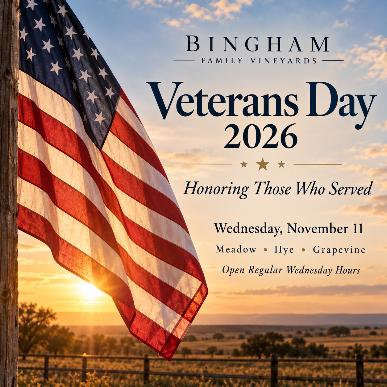American flag waving over a Texas landscape at sunset with Veterans Day 2026 tribute from Bingham Family Vineyards.
